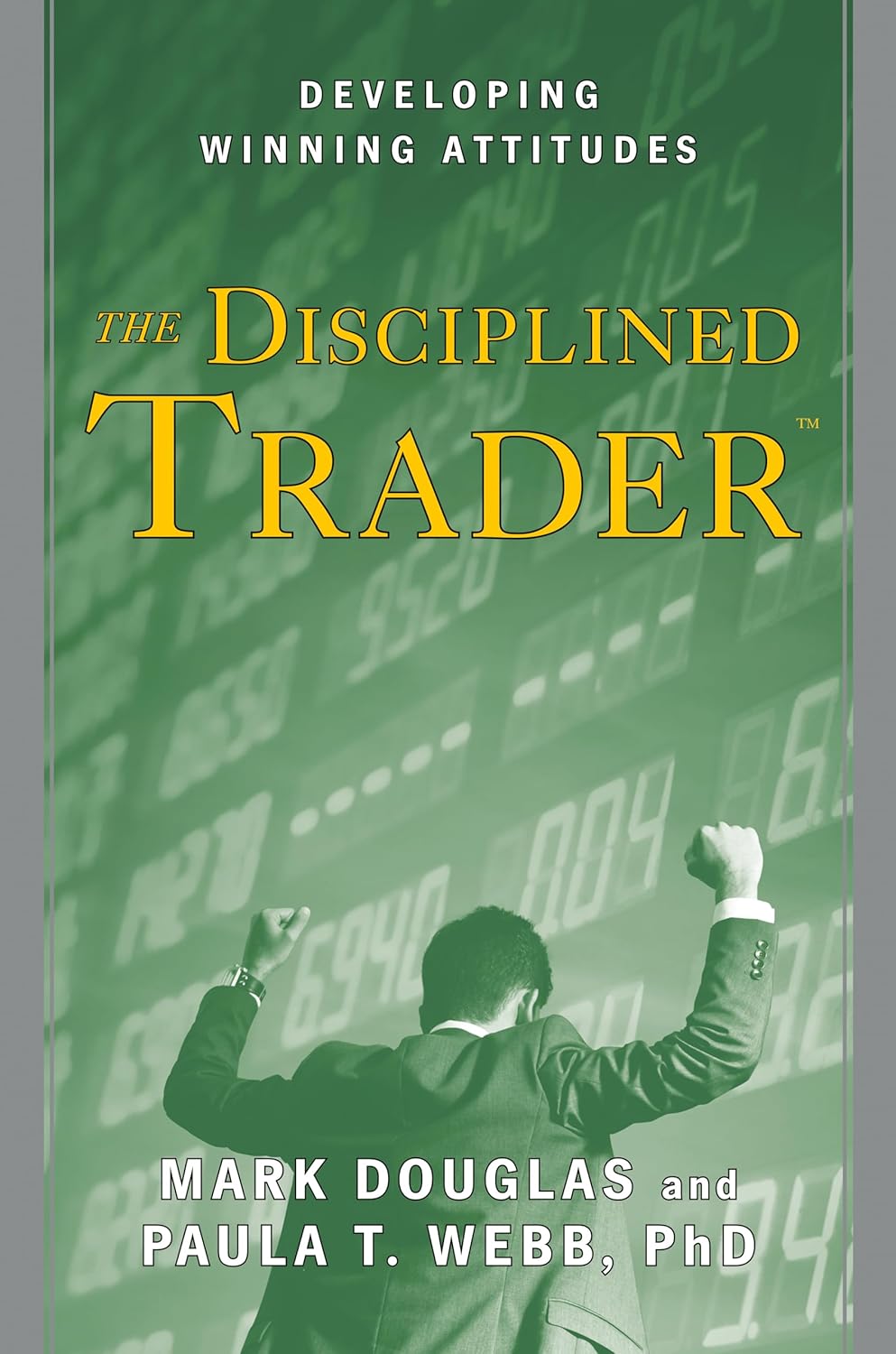 The Disciplined Trader by Mark Douglas book cover