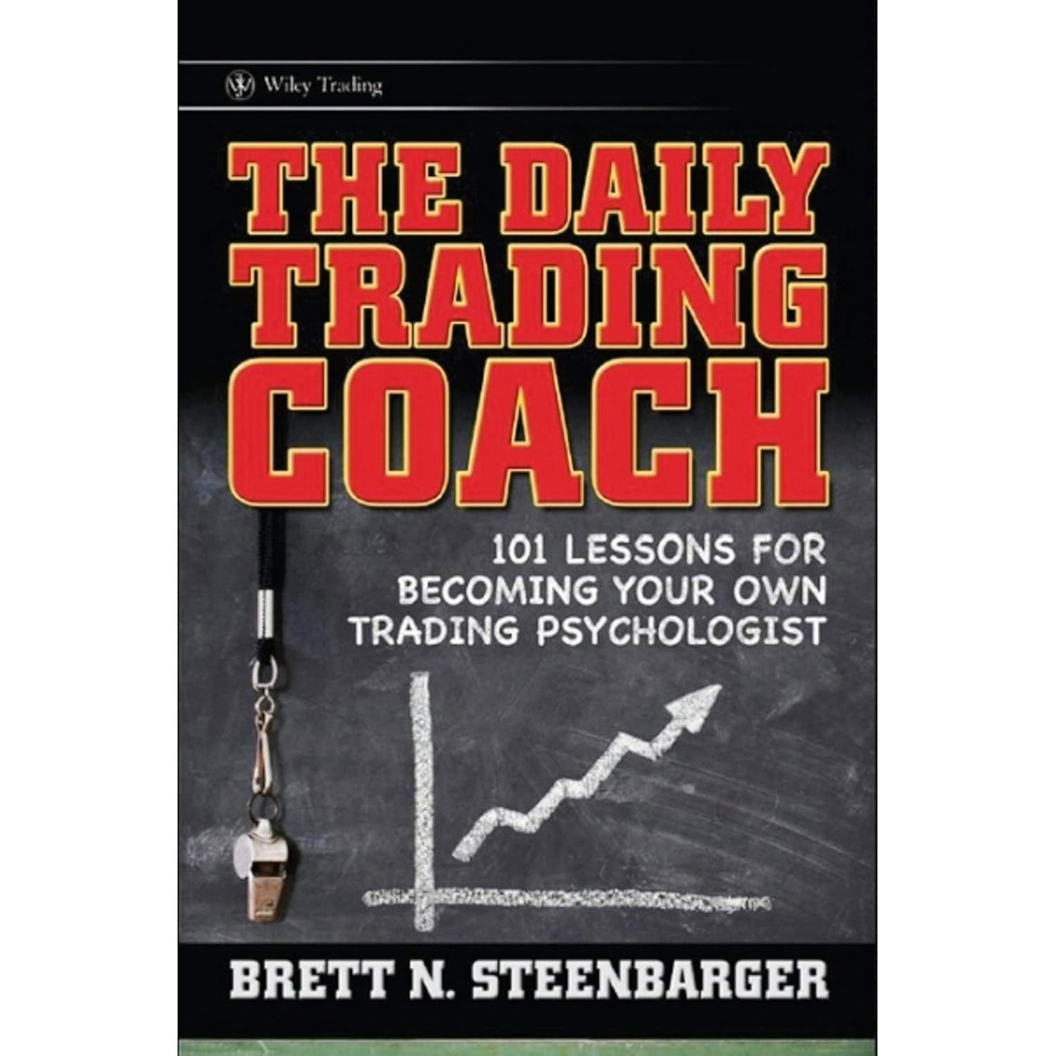 The Daily Trading Coach Brett Steenbarger Performance Audit