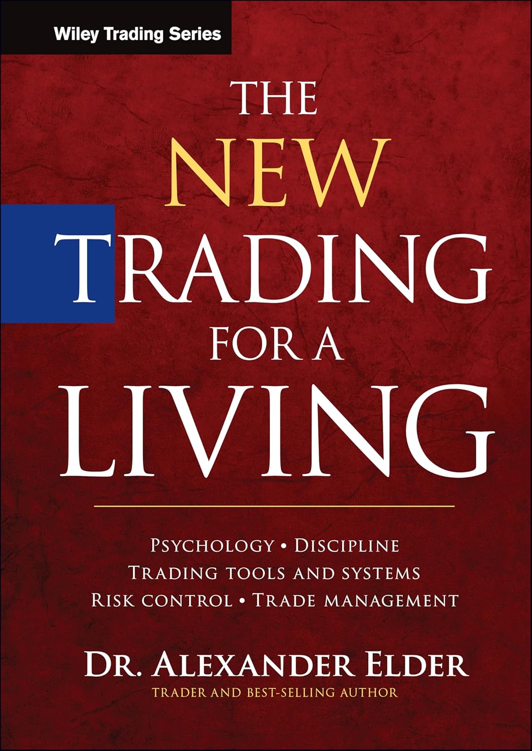 The New Trading for a Living Alexander Elder Professional Audit